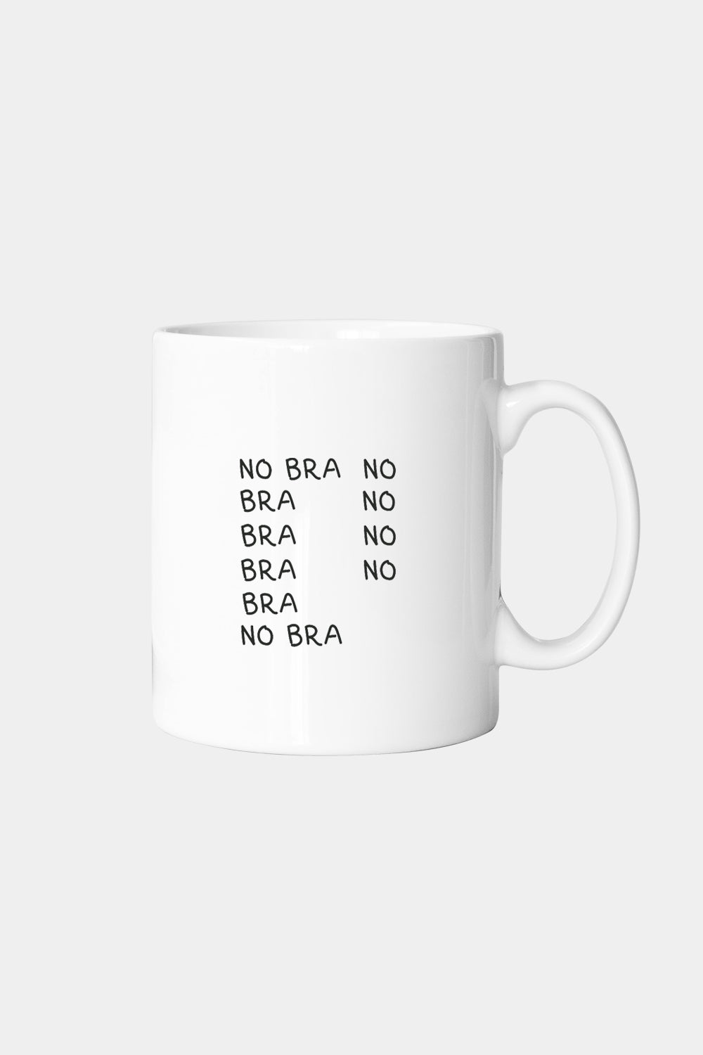 NO BRA MUG