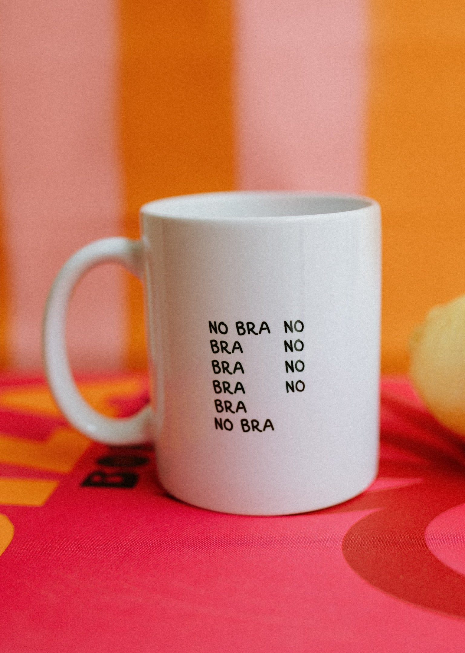 NO BRA MUG